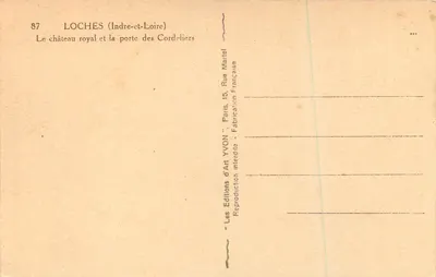Loches (Indre-et-Loire) — O castelo real e a porta dos Cordeliers — Éditions d'Art YVON — Verso