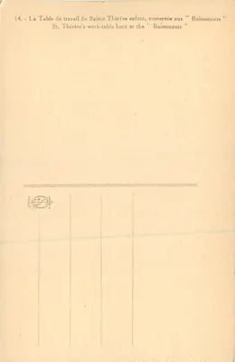 Mesa de trabalho de Santa Têrça criança — conservada nos Buissonnets — Verso