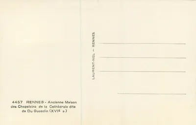 Rennes — Stara Dom Chapelowych Katedry zwanej Du Guesclin (XVI wiek) — Laurent-Nel — Rewers