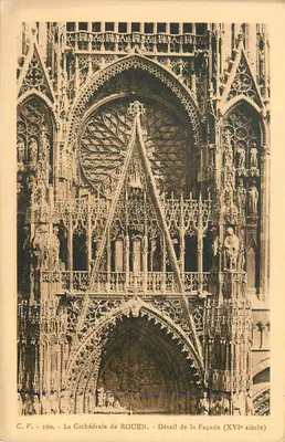 Cathédrale de ROUEN — Détail de la Façade (XVIe siècle) — C. V. - 160