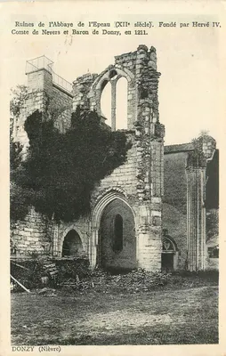 Ruínas da Abadia de l'Epeau — Século XII — Fundada por Hervé IV, Conde de Nevers e Barão de Donzy em 1211 — Editor C. Bulteau