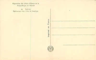 Enlèvement des Filles de Leucippe — Exposition des Chefs-d'Œuvre de la Pinacothèque de Munich — 25 Rubens — Verso