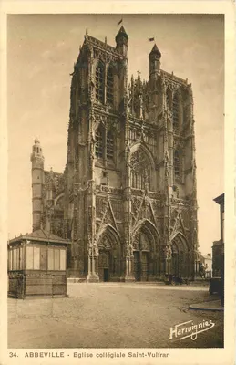 Abbeville - Igreja Colegiada de São Vulfrano — série 34 — editor Harmignies
