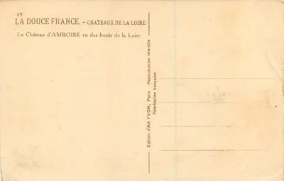 Castillo de Amboise — vista de las orillas de la Loira — Edición de Arte YVON, París — Reverso