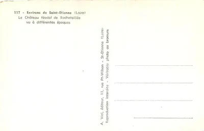 Zamek w Rochetaillée — w 1550, obecny stan, w 1801 — A. Vial, wydawca, Saint-Étienne — Rewers