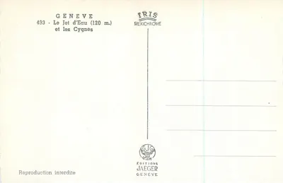 Ginebra — El Chorro de Agua (120 m.) y los Cisnes — Éditions Jaeger — Reverso