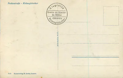 Furkastrasse - Gletscher do Rhoeno — vista do gletscher e do trem — Kunstverlag E. Goetz, Luzern, n°3705 — Verso