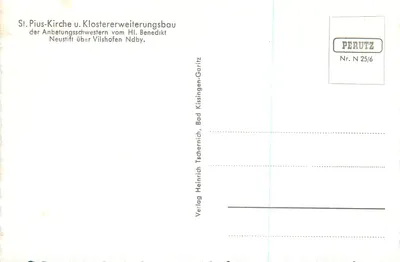 Św. Piuszna Katedra i rozszerzenie klasztoru — Siostry Anbetowania Świętego Benedykta Neustift nad Vilshofenem — Wydawnictwo PERUTZ nr N 25/6 — Rewers