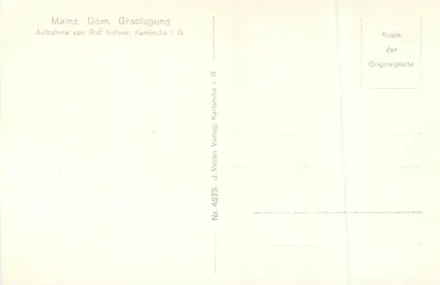 Mainz, Dom. Grablegung — Foto de Rolf Kellner, Karlsruhe i. B. — J. Veltten Verlag, Nr. 4275 — Verso