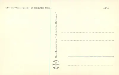 Wasserspieler no Münster de Freiburg — Freiburg i. Br., Herrenstr. 2 — Photo-Baumgarten, n° 3546 — Verso