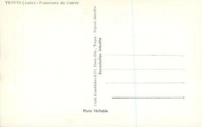 Troyes (Aube) - Panorama Centrum — Wydawca: Etabl. Granddidier & Cie, Troyes — Rewers