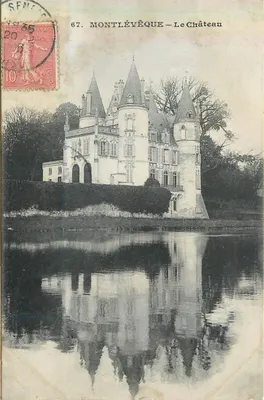 Bilhete postal antigo 67 Montleveque o castelo