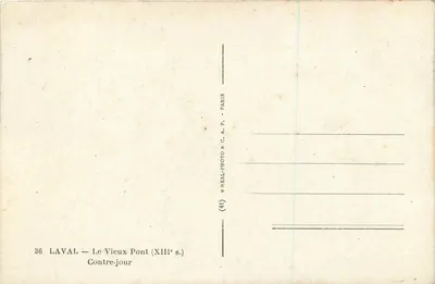 Laval — O Velho Ponte (século XIII) — « REAL-PHOTO » C.A.P. - PARIS — Verso