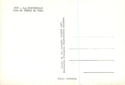 La Rochelle — Cour de l'Hôtel de Ville — C.A.P. Letellier, Paris — Verso