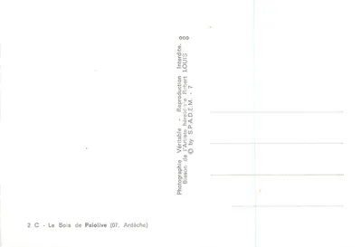 Le Bois de Païolive — Ardeche — editor S.P.A.D.E.M., n° 7 — Verso