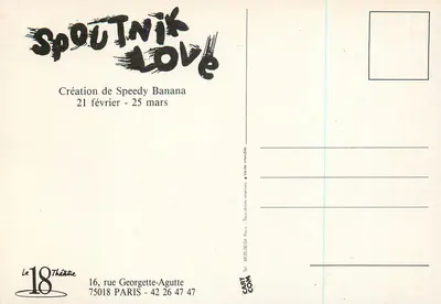 Spoutnik Love — Criação de Speedy Banana — Le 18 Théâtre — Verso