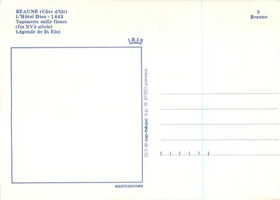 Beaune (Côte d'Or) — O Hotel Dieu, Tapeçaria mil flores (fim do século XV), Lenda de São Eloi — IRIS — Verso