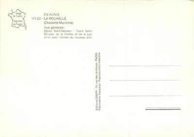 Aunis — La Rochelle — Vista geral: Igreja de São Salvador, Torres de São Nicolau, da Cadeia e da entrada do novo porto — Edições GREFF — Verso
