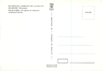Ruínas da Abadia de La Sauve — Um jovem rei recebendo a Santa Família — Éditions Lyoncolor — Verso