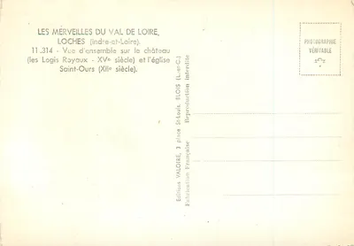 Loches (Indre-et-Loire) — Vista geral sobre o castelo (Logis Royaux - séc. XV) e a igreja Saint-Ours (séc. XII) — Éditions Valoire — Verso