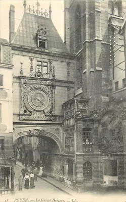 Rouen — A Grande Relógio — LL.