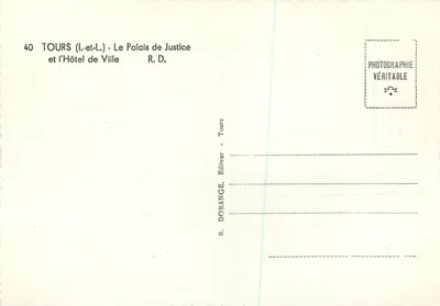 Tours (Loire-et-Loire) — Il Palazzo di Giustizia e l'Hotel de Ville — R. Dorange — Verso