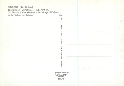 Dieulefit (26. Drôme) — Vista aérea — O Village d'Enfants e a Vale do Jabron — Impressor Combier, Mâcon — Verso