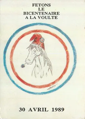 Comemoramos o Bicentenário em La Voulte — 30 de Abril de 1989 — Desenho de Cédric Chantou
