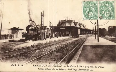 Tarascon-sur-Rhône — Stacja PLM w 764 km od Paryża — wydawca Co'l. L.A.