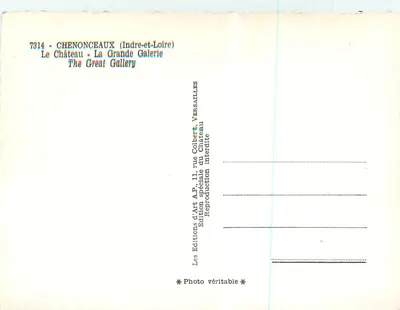 Chenonceau — A Grande Galeria — Éditions d'Art A.P., Versailles — Verso