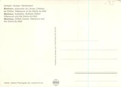 Montreux — autopista del Léman, Castillo de Chillon, Villeneuve y las Dents-du-Midi — Edición Photoglob SA, Zúrich/Vevey, n°10205 — Reverso