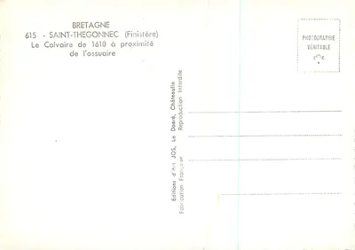 Saint-Thégonnec (Finistère) — O Calvário do Ossuário, datado de 1610 — Edições d'Art JOS — Verso