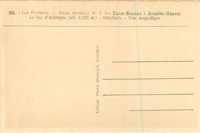 O Col d'Aubisque — Rodovia termal N°3, das Eaux-Bonnes a Argeles-Gazost — Vista magnífica — Edição Quinault, Lourdes — Verso