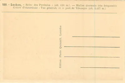 Luchon, « Królowa Pireneusów » — Ogólny widok i port w Vénasque — Wydawnictwo Quinault, Lourdes — Rewers
