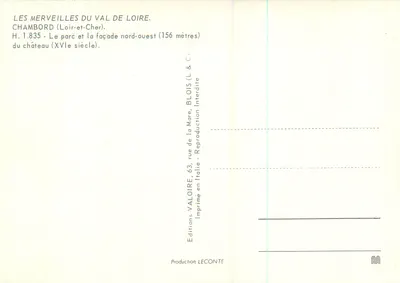 Chambord — O parque e a fachada noroeste — Éditions Valoire — Verso