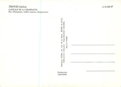 Troyes (Aube) — Capital de la Champagne. Rue Champeaux, casas antiguas champenoises — Ediciones Estel, n° A 10.328 W — Reverso