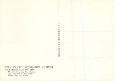 Adoração dos Reis — reprodução de uma pintura de Wolf Huber (1480-1553) — Wien, Kunsthistorisches Museum — Verso