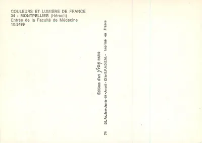 Wejście na Wydział Lekarski — Montpellier (Hérault) — Wydawnictwo Art Arcueil — Rewers