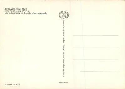 Brouage (Charente-Maritime) — Cidade fortificada do século XVII — Uma torre de vigilância e a entrada de um túnel subterrâneo — Repro. Interdite - 51-000 — Verso