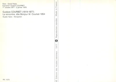 A Confrontação, dita Olá Sr. Courbet 1854 — Exposição Gustave Courbet, Paris Grand Palais, outubro 1977 - janeiro 1978 — Éditions des musées nationaux, PR. 1573 — Verso