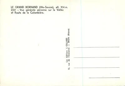 Le Grand Bornand (Alta Saboya) — vista aérea general sobre la valle y camino de la Colombière — Ediciones J. Cellard, Bron — Reverso