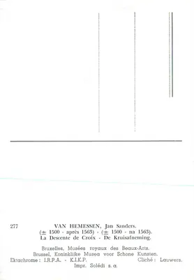 La Descensión de la Cruz — Van Hemessen, Jan Sanders (±1500 - después de 1563) — Ektachrome I.R.P.A. n°277 — Reverso