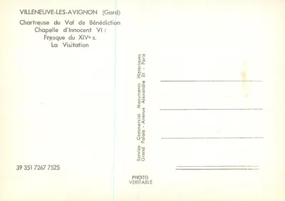 Villeneuve-lès-Avignon — Capela de Innocente VI: Fresco da Visitação do século XIV — Serviço Comercial Palácio Alexandre III - Paris — Verso