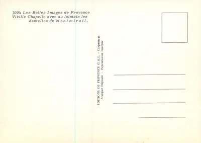 Velha capela com ao longe as dentes de Montmirail — Edições da Provença, n° 3004 — Verso