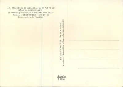 Bilhete postal moderno Museu da Caça e da Natureza Hotel de Guenegaud (Construído por Fracois Mansart em torno de 1654) Francois Desportes ( — Verso