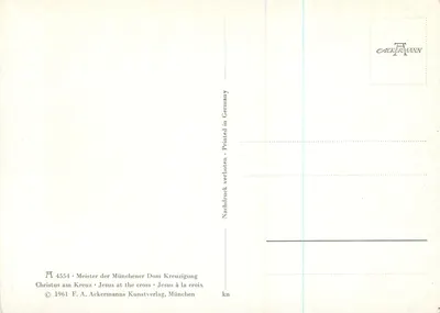 Crucificação — obra do Mestre da catedral de Munique — F.A. Ackermann — Verso