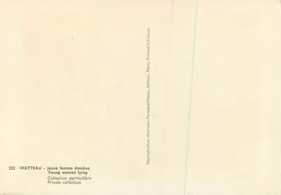 Jovem mulher deitada — reprodução segundo Watteau — editor Hazan, Paris, n° 232 — Verso