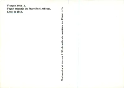 Facciata restaurata dei Propilei di Atene — François BOITTE — École nationale supérieure des Beaux-Arts, 1864 — Verso