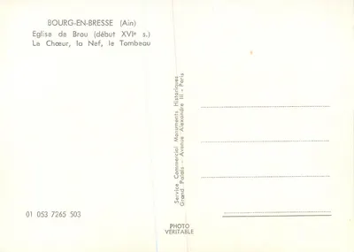 Bourg-en-Bresse (Ain) — Igreja de Brou (início do século XVI) — O Coro, a Nave, o Túmulo — Verso