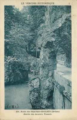 Rodovia dos Grandes Goulets (Drôme) — Entrada dos últimos túneis — Le Vercors pitoresco, n°114